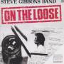 GIBBONS STEVE BAND - ON THE LOOSE