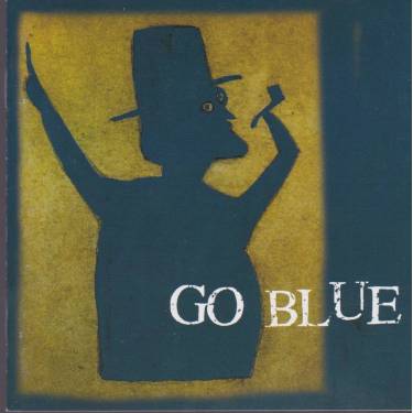 GO BLUE - GO BLUE