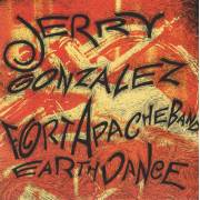 GONZALES JERRY & FORT APACHE BAND - EARTHDANCE