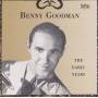 GOODMAN BENNY - THE EARLY YEARS