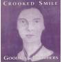 GOODMAN BROTHERS - CROOKED SMILE