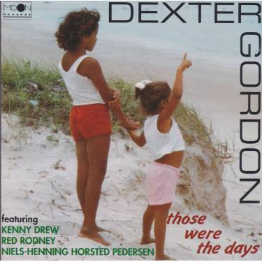 GORDON DEXTER - THOSE WERE DAYS