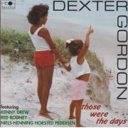 GORDON DEXTER - THOSE WERE DAYS