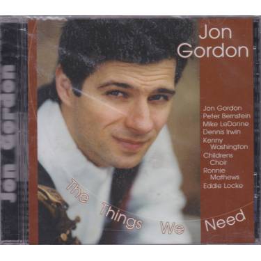 GORDON JON  - THE THINGS WE NEED