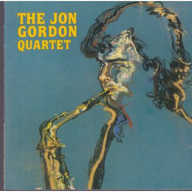GORDON JON THE QUARTET - THE JON GORDON QUARTET