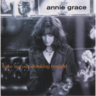GRACE ANNIE - TAKE ME OUT DRINKING TONIGHT