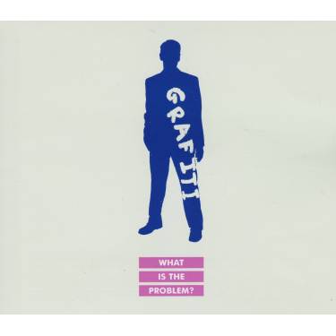 GRAFITI - WHAT IS THE PROBLEM 4 MIXES