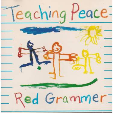 GRAMMER RED - TEACHING PEACE