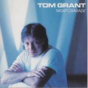 GRANT TOM - NIGHT CHARADE