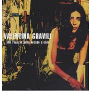 GRAVILI VALENTINA - ALLE RAGAZZE NULLA ACCADE A CASO