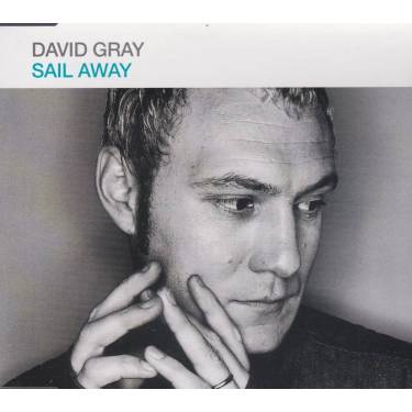 GRAY DAVID - SAIL AWAY  3 VERSIONS
