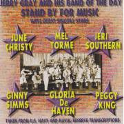 GRAY JERRY AND HIS BAND OF THE DAY - STAND BY FOR MUSIC