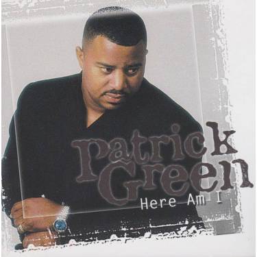 GREEN PATRICK - HERE I AM
