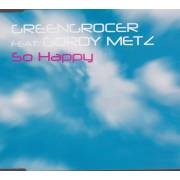 GREENGROCER FEAT GORDY METZ - SO HAPPY  4 VERSIONS