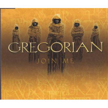 GREGORIAN - JOIN ME 2 VERSIONS