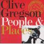 GREGSON CLIVE - PEOPLE & PLACES