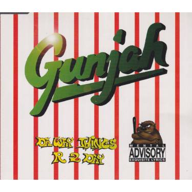 GUNJAH - DA WAY THINGS R 2DAY 4 VERSIONS