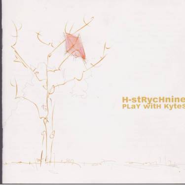 H-STRYCHNINE - PLAY WITH KYTES