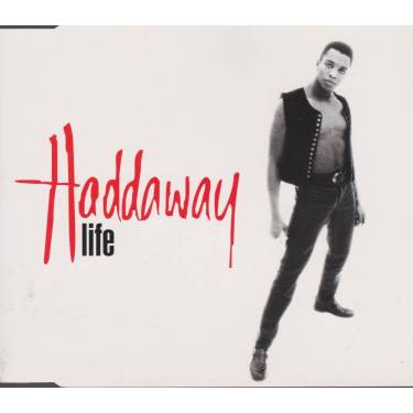 HADDAWAY - LIFE  3 VERSIONS