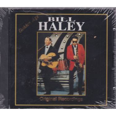 HALEY BILL - GOLDEN AGE - ORIGINAL RECORDINGS