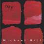 HALL MICHAEL - DAY