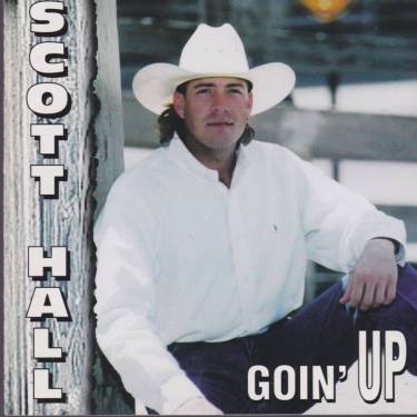 HALL SCOTT - GOIN UP
