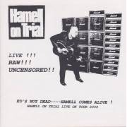 HAMELL ON TRIAL - ED'S NOT DEAD … HAMELL COMES ALIVE