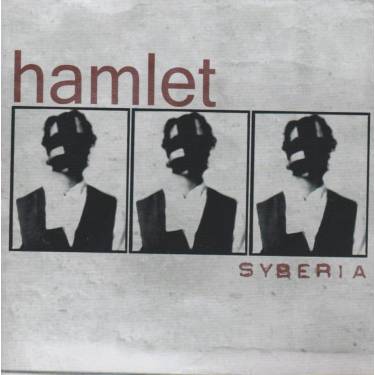 HAMLET - SYBERIA