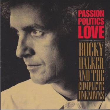 HANKLER BUCKY - PASSION POLITICS LOVE