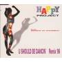 HAPPY PROJECT - U SHOULD BE DANCING REMIX 96 4 VERSIONS