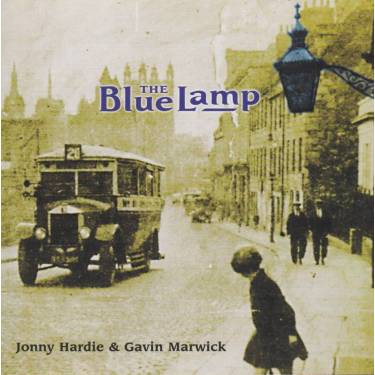 HARDIE JONNY - GAVIN MARWICK - THE BLUE LAMP