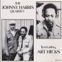 HARRIS JOHNNY QUARTET - FEATURING ART HICKS