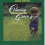 ANDERSON STEVEN - CHASING GRACE