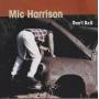 HARRISON MIC - DON’T BAIL