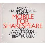 HAUBENSTOCK- RAMATI  - MOBILE FOR SHAKESPEARE