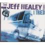 HEALEY  JEFF THE BAND - I TRIED + 2