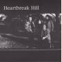 HEARTBREAK HILL - HEARTBREAK HILL