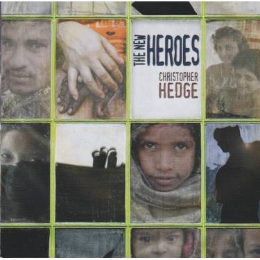 HEDGE CHRISTOPHER - THE NEW HEROES