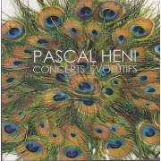 HENI PASCAL - CONCERTS EVOLUTIFS