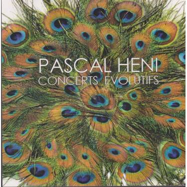 HENI PASCAL - CONCERTS EVOLUTIFS