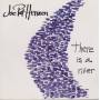 HENNEN JOE PAT - THERE IS A RIVER