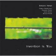 HERVE ANTOINE - INVENTION IS YOU