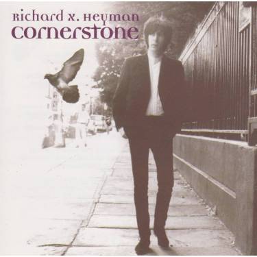 HEYMAN RICHARD X - CORNERSTONE