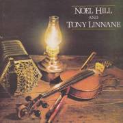 HILL NOEL & TONY LINNANE - NOEL HILL & TONY LINNANE