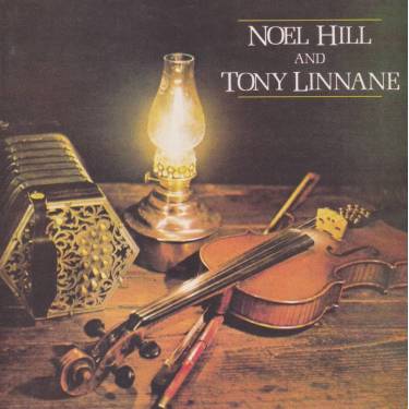 HILL NOEL & TONY LINNANE - NOEL HILL & TONY LINNANE