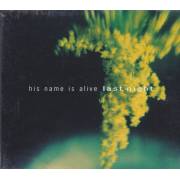 HIS NAME IS ALIVE - LAST KNIGHT