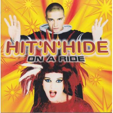 HIT 'N' HIDE - ON A RIDE