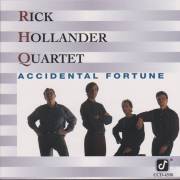 HOLLANDER RICK THE QUARTET  - ACCIDENTAL FORTUNE
