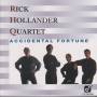 HOLLANDER RICK THE QUARTET  - ACCIDENTAL FORTUNE