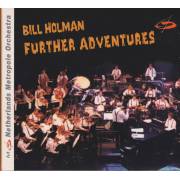 HOLMAN BILL - FURTHER ADVENTURES